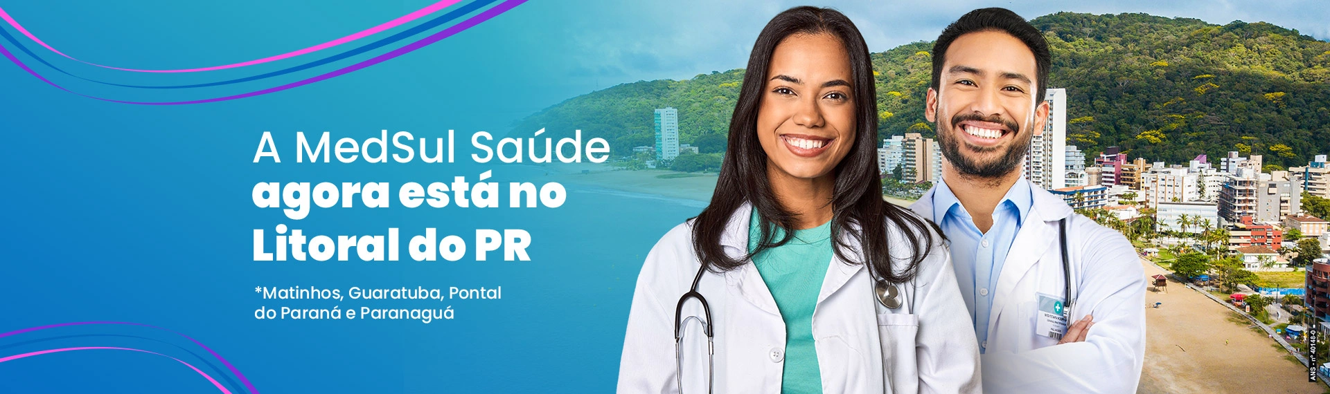 A MedSul Saúde agora está no Litoral do PR: Matinhos, Guaratuba, Pontal do Paraná e Paranaguá.
